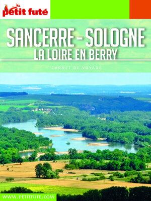 cover image of SANCERRE SOLOGNE 2018 Carnet Petit Futé